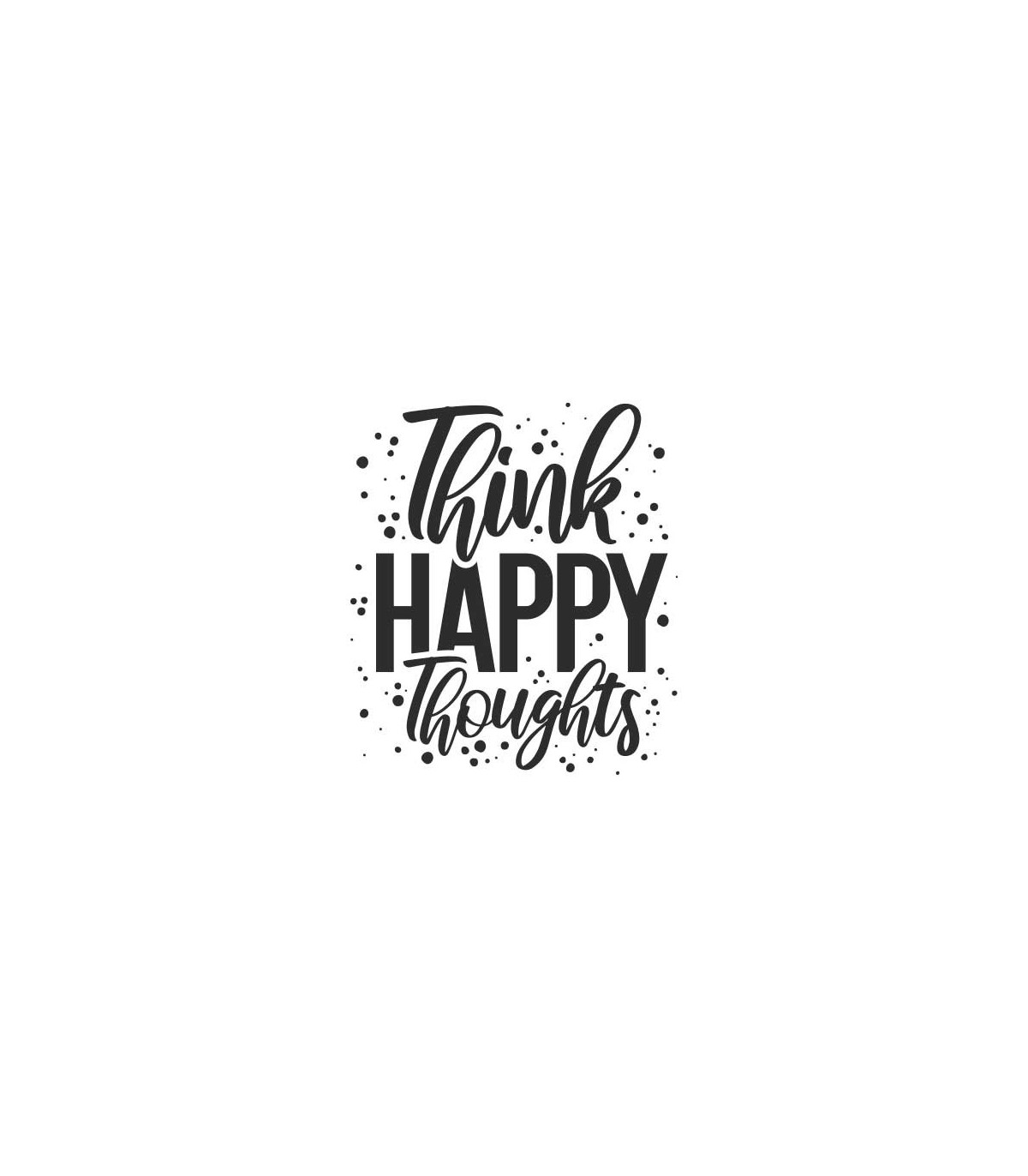 استیکر طرح think happy thoughts