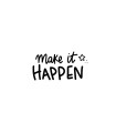 استیکر طرح make it happen